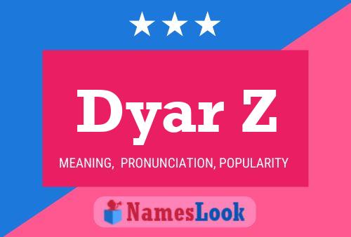 ملصق اسم Dyar Z