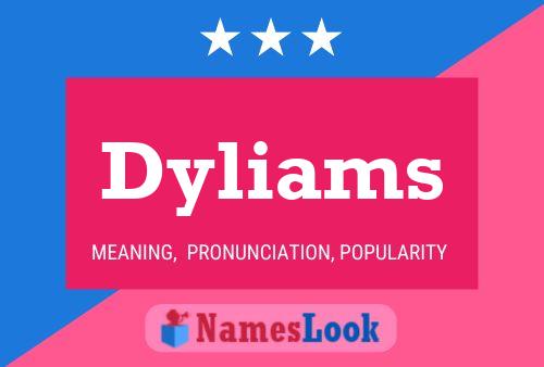 ملصق اسم Dyliams