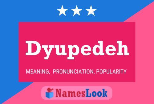 ملصق اسم Dyupedeh