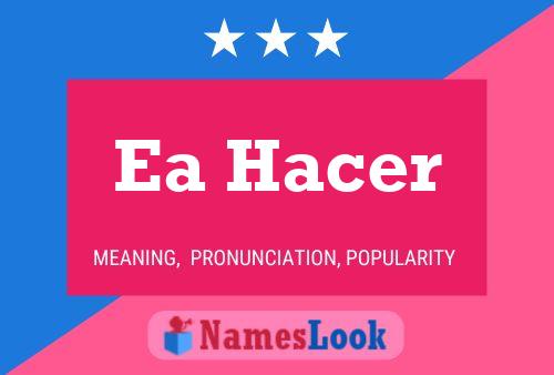 ملصق اسم Ea Hacer