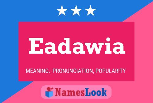 ملصق اسم Eadawia