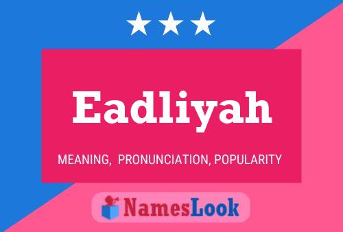 ملصق اسم Eadliyah