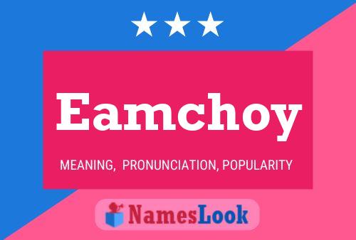 ملصق اسم Eamchoy