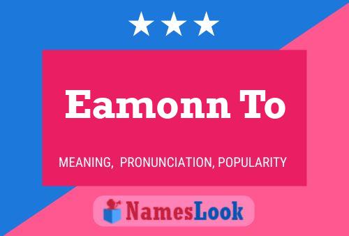 ملصق اسم Eamonn To