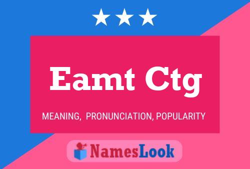 ملصق اسم Eamt Ctg