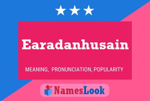 ملصق اسم Earadanhusain