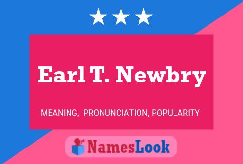 ملصق اسم Earl T. Newbry