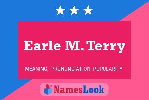 ملصق اسم Earle M. Terry