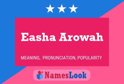 ملصق اسم Easha Arowah