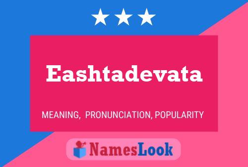 ملصق اسم Eashtadevata