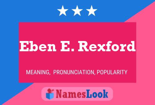 ملصق اسم Eben E. Rexford