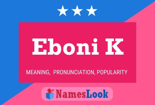 ملصق اسم Eboni K