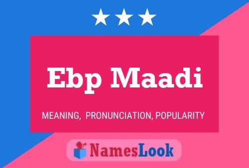 ملصق اسم Ebp Maadi