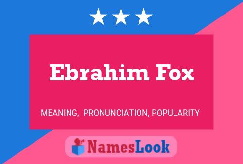 ملصق اسم Ebrahim Fox