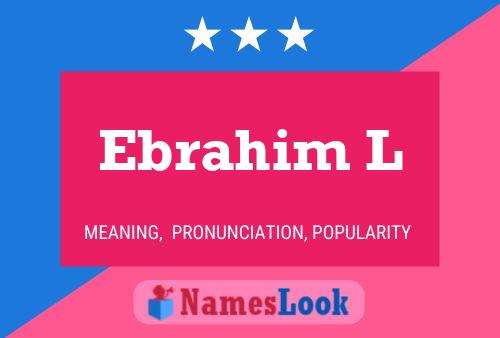 ملصق اسم Ebrahim L