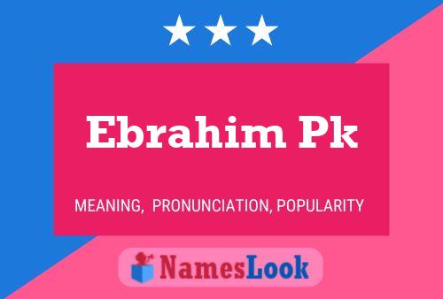 ملصق اسم Ebrahim Pk