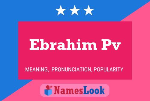 ملصق اسم Ebrahim Pv