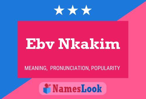 ملصق اسم Ebv Nkakim