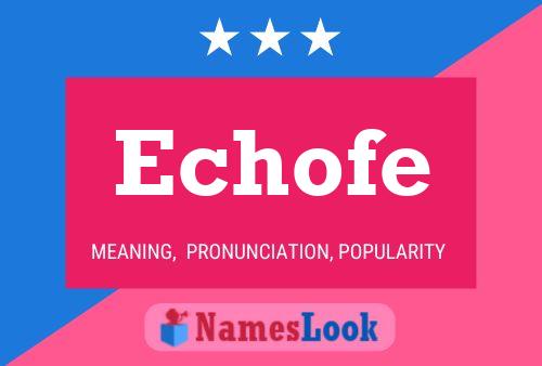 ملصق اسم Echofe