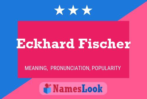 ملصق اسم Eckhard Fischer