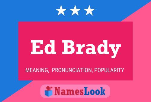 ملصق اسم Ed Brady