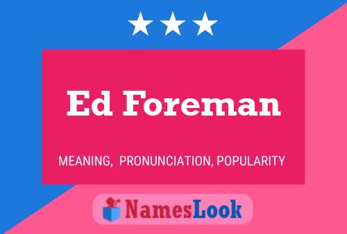 ملصق اسم Ed Foreman