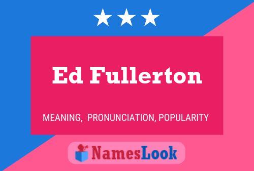 ملصق اسم Ed Fullerton