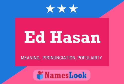 ملصق اسم Ed Hasan