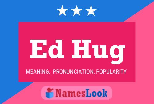 ملصق اسم Ed Hug