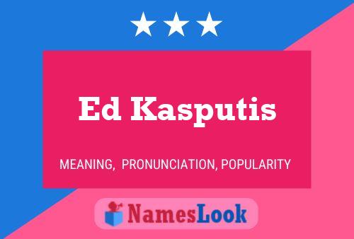 ملصق اسم Ed Kasputis