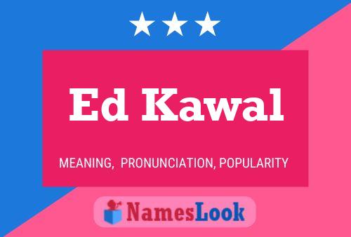 ملصق اسم Ed Kawal