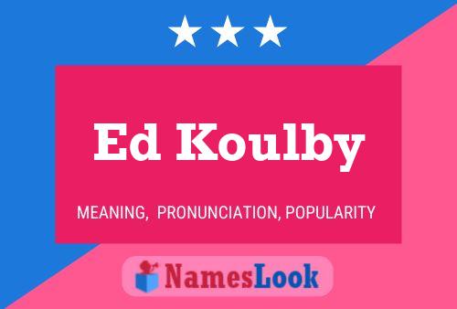 ملصق اسم Ed Koulby