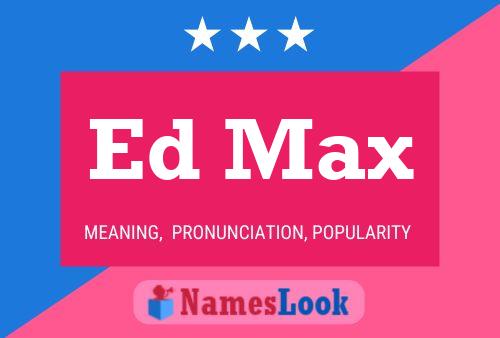 ملصق اسم Ed Max