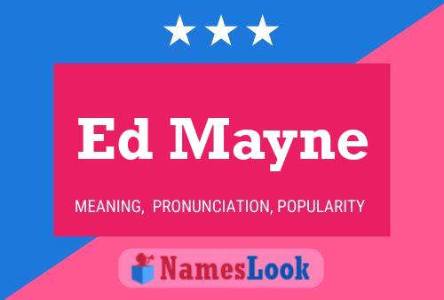 ملصق اسم Ed Mayne