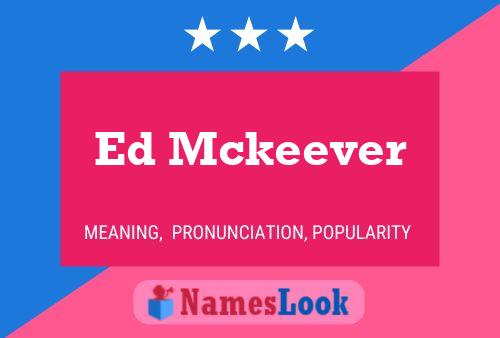 ملصق اسم Ed Mckeever