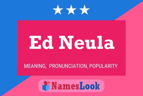 ملصق اسم Ed Neula