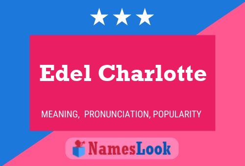 ملصق اسم Edel Charlotte