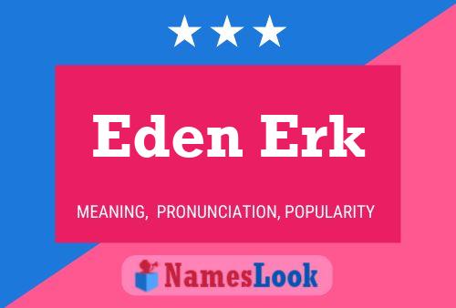 ملصق اسم Eden Erk