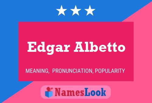 ملصق اسم Edgar Albetto