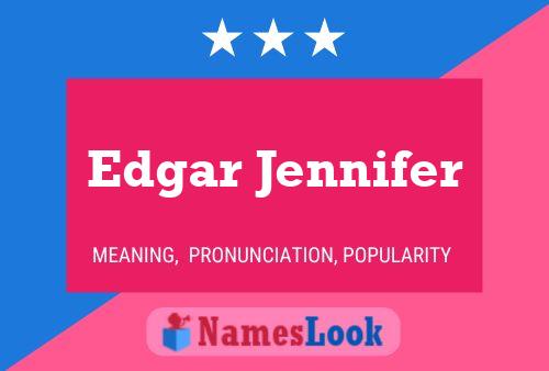 ملصق اسم Edgar Jennifer