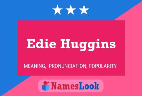 ملصق اسم Edie Huggins