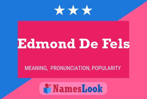 ملصق اسم Edmond De Fels