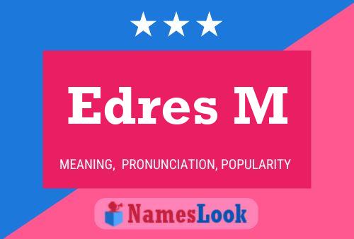 ملصق اسم Edres M