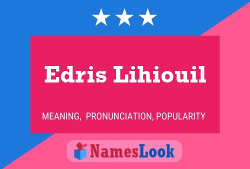 ملصق اسم Edris Lihiouil