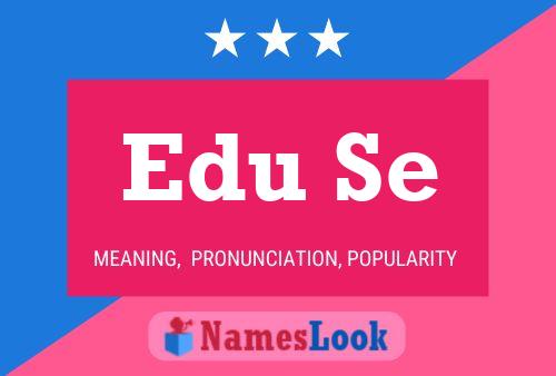 ملصق اسم Edu Se