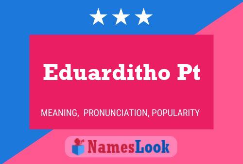 ملصق اسم Eduarditho Pt