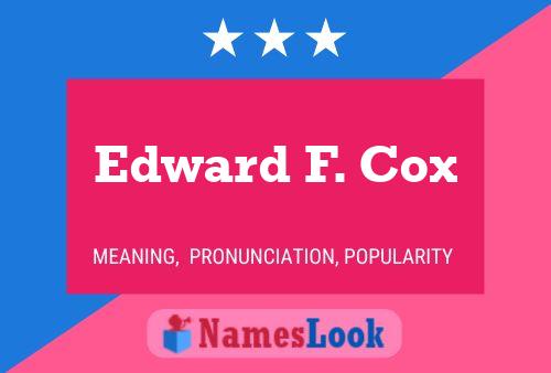 ملصق اسم Edward F. Cox