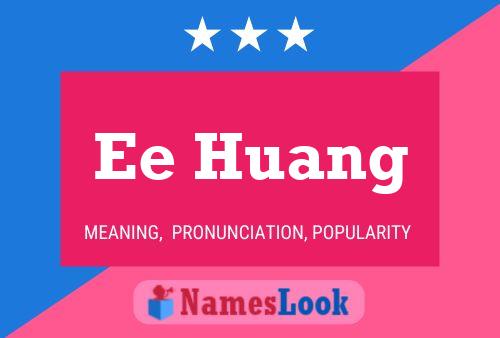 ملصق اسم Ee Huang