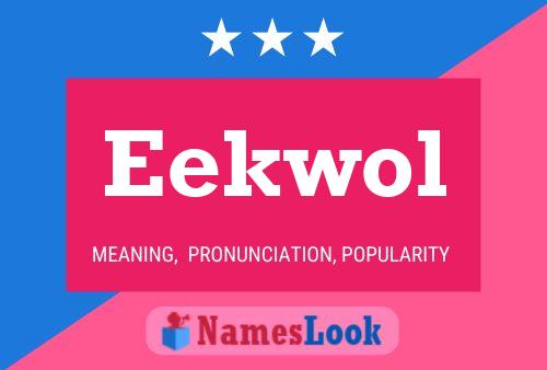 ملصق اسم Eekwol