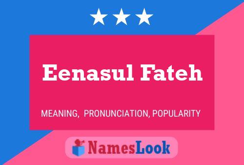 ملصق اسم Eenasul Fateh